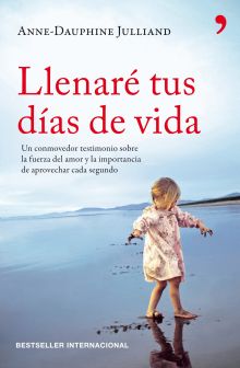 Llenaré tus días de vida