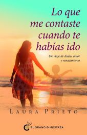 LO QUE ME CONTASTE CUANDO TE HABIAS IDO