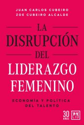 LA DISRUPCION DEL LIDERAZGO FEMENINO