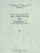 ESPAÑOL DE AMERICA, EL  (3 Vol.). ACTAS DEL III CONGRESO INTERNACIONAL DE EL ESP