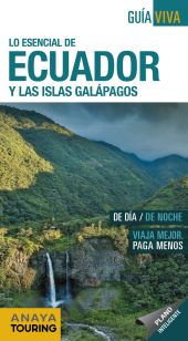 GUIA VIVA ECUADOR Y LAS ISLAS GALAPAGOS