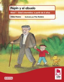 PLAN LECTOR LEER ES VIVIR. PEPIN Y EL ABUELO. CUAD