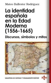 La identidad española en la Edad Moderna (1556 - 1665)