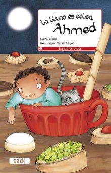 LA LLUNA ES DOLÇA, AHMED