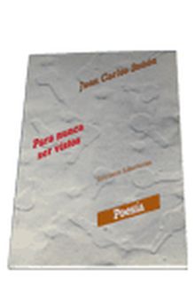 PARA NUNCA SER VISTOS