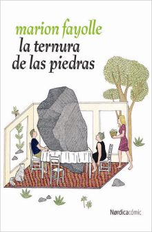 LA TERNURA DE LAS PIEDRAS