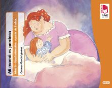 PLAN LECTOR LEER ES VIVIR. MI MAMA ES PRECIOSA. CU
