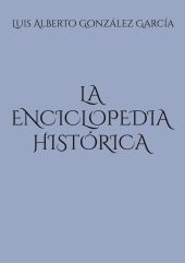La enciclopedia histórica