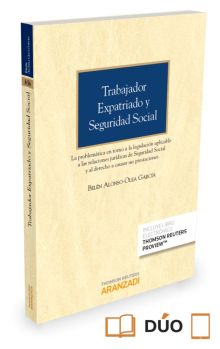 Trabajador expatriado y Seguridad Social (Papel + e-book)