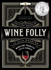 WINE FOLLY: EDICION MAGNUM