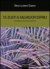 T.S. ELIOT & SALVADOR ESPRIU