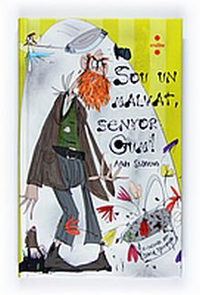 SOU UN MALVAT, SENYOR GUM! LLIBRE 1