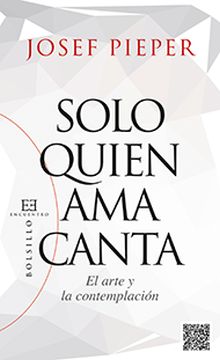 SOLO QUIEN AMA CANTA
