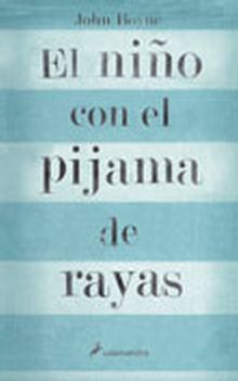 EL NIÑO CON EL PIJAMA DE RAYAS
