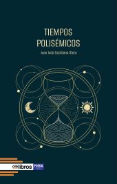 TIEMPOS POLISÈMICOS