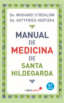 MANUAL DE MEDICINA DE SANTA HILDEGARDA