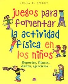 Juegos para fomentar la actividad física en los niños
