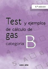 TEST Y EJEMPLOS DE CALCULO DE GAS CATEGORIA B 6ª EDICION