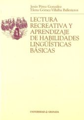 Lectura recreativa y aprendizaje de habilidades lingüísticas básicas