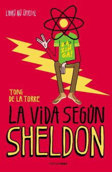 LA VIDA SEGUN SHELDON