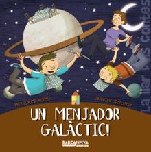 UN MENJADOR GALACTIC! LA LLAR DELS CONTES