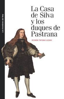 CASA DE SILVA Y LOS DUQUES DE PASTRANA, LA