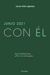 Junio 2021, con Él