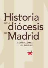 HISTORIA DE LA DIOCESIS DE MADRID