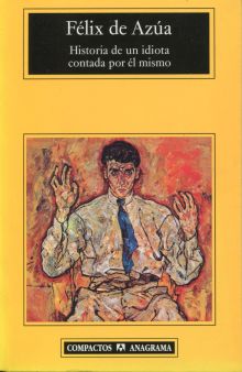 Historia de un idiota contada por él mismo