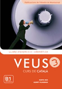VEUS. CURS DE CATALÃ . LLIBRE D&#039EXERCICIS I G