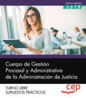 Cuerpo de Gestión Procesal y Administrativa de la Administración de Justicia. Tu