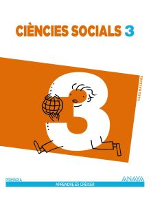 Ciències socials 3. Primària. Anaya + Digital.