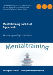MENTALTRAINING NACH KURT TEPPERWEIN
