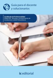 MONTAJE Y MANTENIMIENTO DE INSTALACIONES SOLARES FOTOVOLTAICAS. ENAE0108 - GUIA