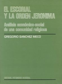 EL ESCORIAL Y LA ORDEN JERÓNIMA