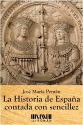 HISTORIA ESPAÑA CONTADA CON SENCILLEZ