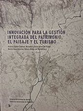 INNOVACIÓN PARA LA GESTIÓN INTEGRADA DEL PATRIMONIO, EL PAISAJE Y EL TURISMO
