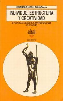 INDIVIDUO, ESTRUCTURA Y CREATIVIDAD