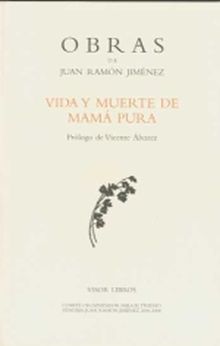 VIDA Y MUERTE DE MAMA PURA OBRAS DE J.R. JIMENEZ-4