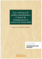 Los contratos de crédito inmobiliario: Control de transparencia vs control de ab