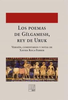 Los poemas de Gílgamesh, rey de Uruk