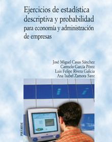 Ejercicios de estadística descriptiva y probabilidad para economía y administrac