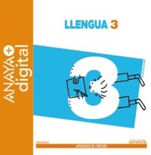 Llengua 3. Primària. Anaya + Digital.