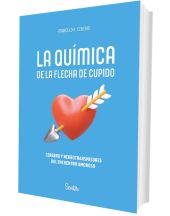 QUIMICA DE LA FLECHA DE CUPIDO, LA