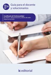 ADMINISTRACION Y DISEÑO DE REDES DEPARTAMENTALES. IFCT0410 - GUIA PARA EL DOCENT