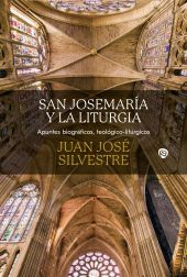 SAN JOSEMARIA Y LA LITURGIA