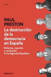 LA DESTRUCCION DE LA DEMOCRACIA EN ESPAÑA