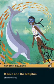 PENGUIN READERS ES: MAISIE AND THE DOLPHIN BOOK & CD PACK