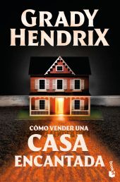 CÓMO VENDER UNA CASA ENCANTADA