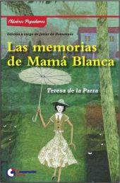 LAS MEMORIAS DE MAMA BLANCA